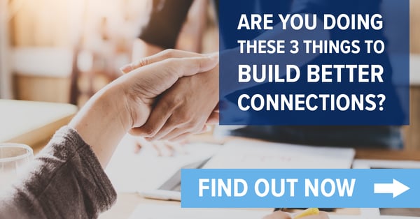 Build better connections
